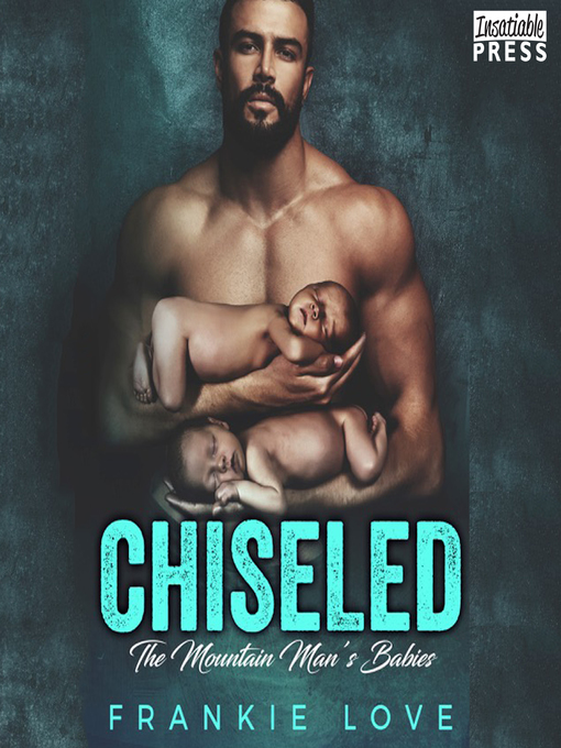 Title details for Chiseled by Frankie Love - Available